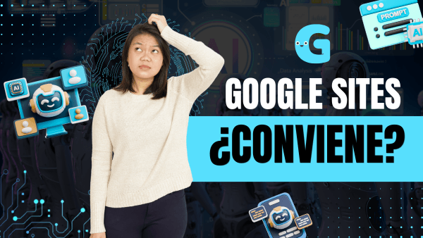 Google Sites: ventajas y desventajas para tu negocio